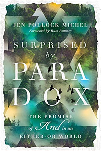 Surprised by Paradox : The Promise of 