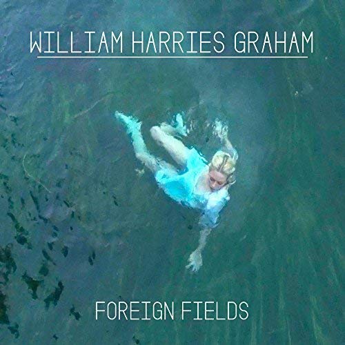 William Harries Grah - Foreign Fields - CD image 1