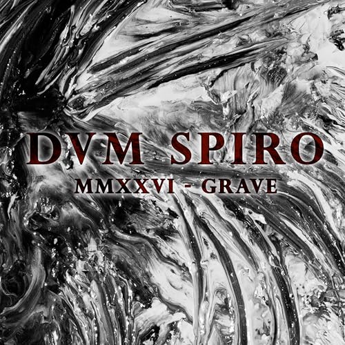 Dvm Spiro - MMXXVI - Grave - cd