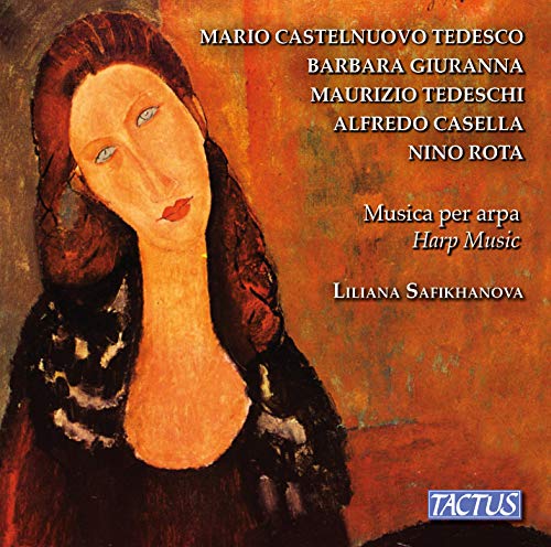 Mario Castelnuovo-Te - Liliana Safikhanova: Musica Per Arpa - CD