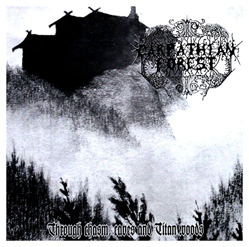 Carpathian Forest - Through Chasm, Caves And Titan Woods - CD image 1