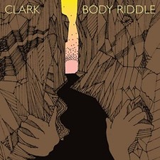 CLARK - BODY RIDDLE - Vinyl Record 12" RECORD image 1