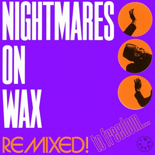 NIGHTMARES ON WAX - REMIXED! TO FREEDOM... - Vinyl Record 12" MAXI SIN image 1