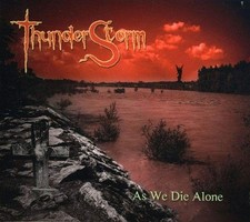 THUNDERSTORM - AS WE DIE ALONE - CD image 2