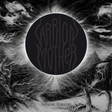 Carrion Mother - Nothing Remains - Vinyl Record Vinyl image 1