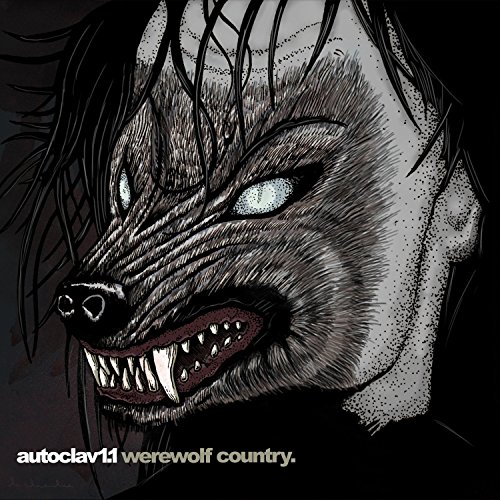 Autoclav1.1 - Werewolf Country - CD image 1