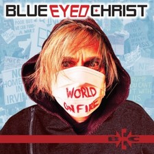BLUE EYED CHRIST - WORLD ON FIRE - CD image 1