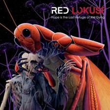 RED LOKUST - HOPE IS THE LAST REFUGE OF THE DYING - CD image 1