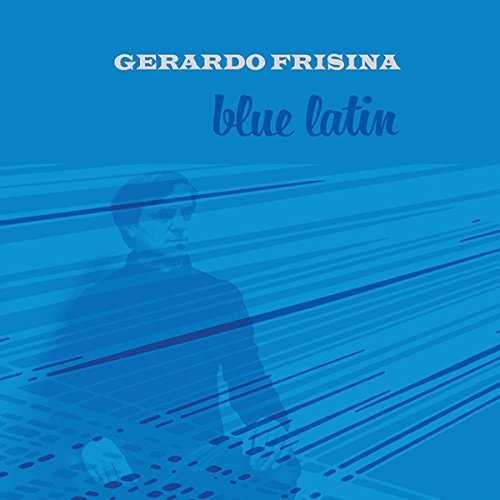 Gerardo Frisina - Blue Latin - Vinyl Record image 1