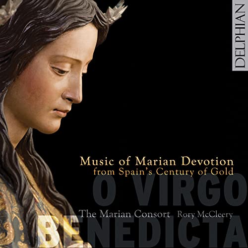 Marian Consort - Music of Marian Devotion from Spains Century of Gold - image 1
