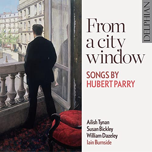 William Dazeley - From a City Window: Songs By Hubert Parry - CD image 1