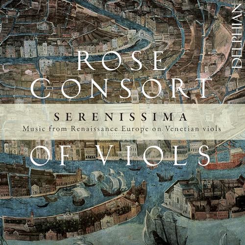 Rose Consort of Viol - : Serenissima - CD image 1