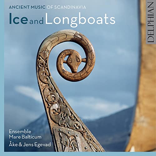 Various Composers - Ice and Longboats: Ancient Music of Scandinavia - CD image 1