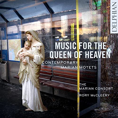 Marian Consort - Music For The Queen Of Heaven: Contemporary Marian Mote image 1