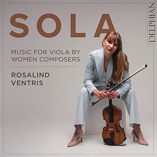 ROSALIND VENTRIS - SOLA MUSIC FOR VIOLA BY WOMEN - CD image 1