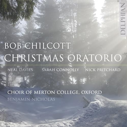 CHOIR OF MERTON COLL - BOB CHILCOTT CHRISTMAS ORATOR - CD image 1