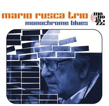 Monochrome Blues - MARIO RUSCA TRIO -  LP  RELEASE DATE 28/06/24 (THIS image 1