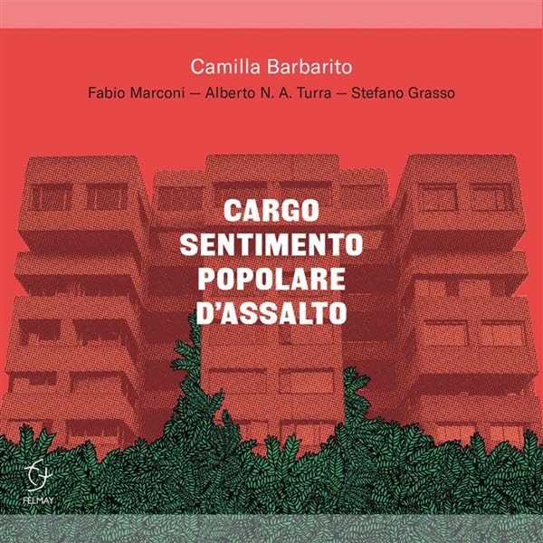 Camilla Barbarito - Cargo Sentimento Popolare D'assalto - CD image 1