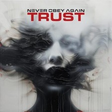 NEVER OBEY AGAIN - TRUST (LTD.DIGI) - CDD image 1
