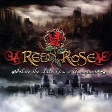 RED ROSE - LIVE THE LIFE YOUVE IMAGINED - CD image 1