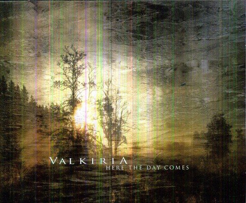 VALKIRIA - HERE THE DAY COMES - CD image 1