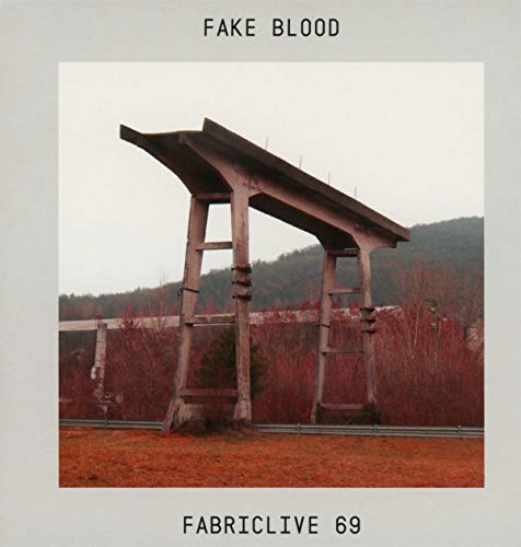 Fake Blood - Fabriclive 69 - CD image 1