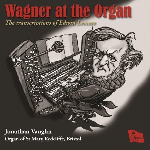 Richard Wagner - Wagner at the Organ - CD image 1
