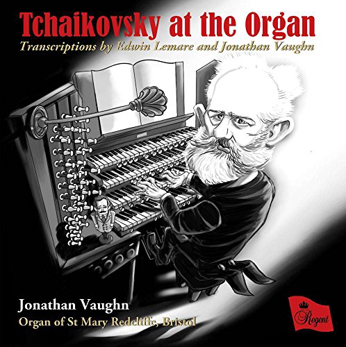 Pyotr Ilyich Tchaiko - Tchaikovsky at the Organ - CD image 1