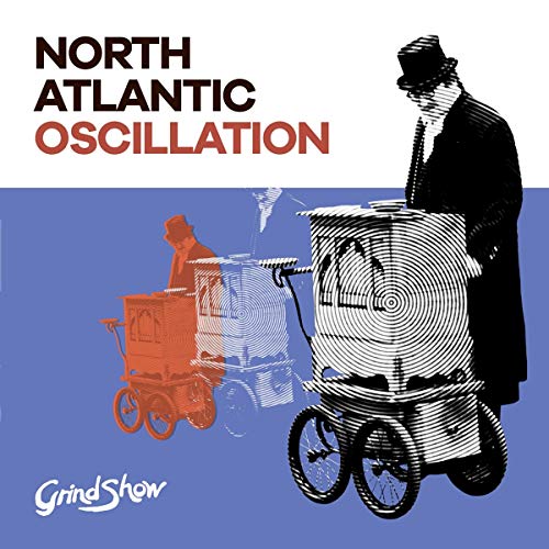 NORTH ATLANTIC OSCIL - GRIND SHOW - Vinyl Record image 1