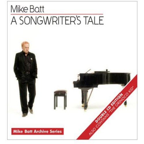 Mike Batt - A Songwriters Tale/The Orinoco Kid - CD image 1