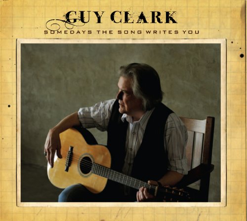 Guy Clark - Somedays The Song Writes You - CD image 1