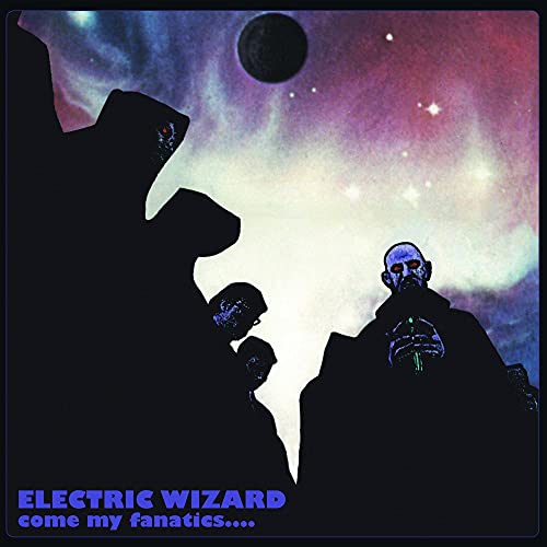Electric Wizard - Come My Fanatics.... - CD image 1