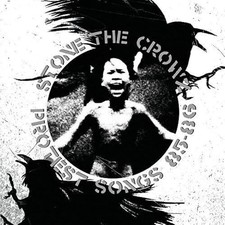 STONE THE CROWZ - PROTEST SONGS 85-86 (WHITE VINYL) - Vinyl Record image 1
