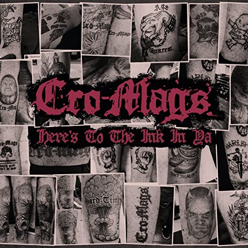 CRO-MAGS - HERE'S TO THE INK IN YA - 5CD image 1