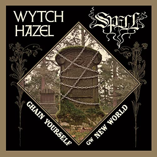 WYTCH HAZEL / SPELL - CHAIN YOURSELF / NEW WORLD - Vinyl Record 7 image 1
