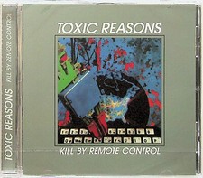 TOXIC REASONS - KILL BY REMOTE CONTROL - CD image 1