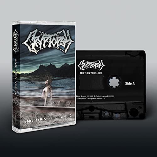 CRYPTOPSY - AND THEN YOU'LL BEG - Cassette