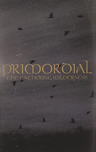 PRIMORDIAL - GATHERING WILDERNESS - Cassette image 2
