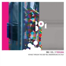 VARIOUS ARTISTS - 391 VOL. 3: TOSCANA – VOYAGE THROUGH THE DEEP 80S image 1