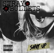 Stray Bullets - Shut Up - CD image 1