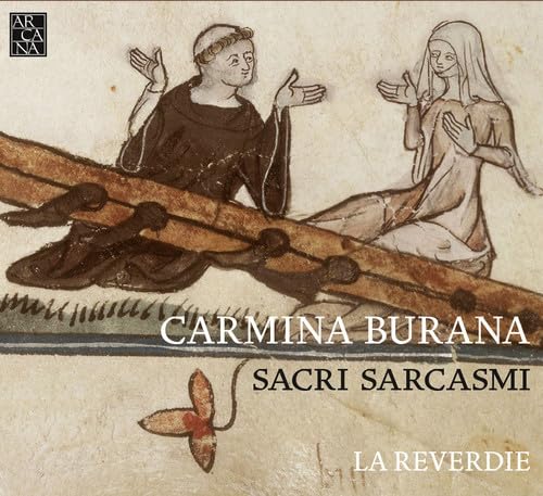 La Reverdie - Carmina Burana - Sacri Sarcasmi - CD image 1