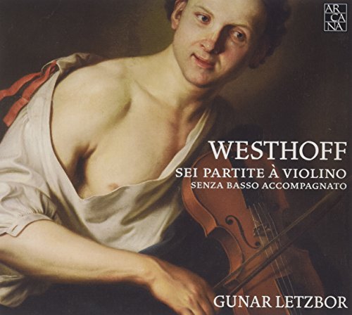 Johann Paul von West - Westhoff: Sei Partite a Violino Senza Basso Accom image 1