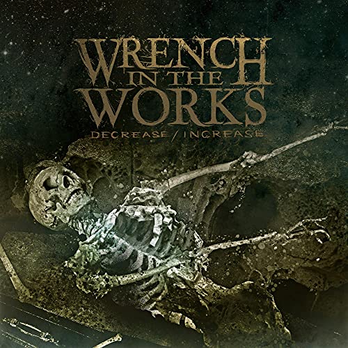 Wrench In The Works - Decrease / Increase - CD image 2