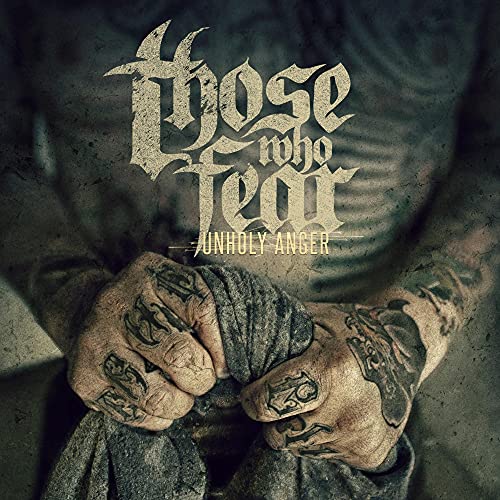 THOSE WHO FEAR - UNHOLY ANGER - CD image 2