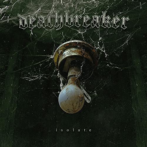 DEATHBREAKER - ISOLATE - CD image 1