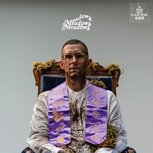 MEADOWS - IN THOSE DAYS & ALSO AFTER (LIMITED/YELLOW & BLACK VINYL) - image 1
