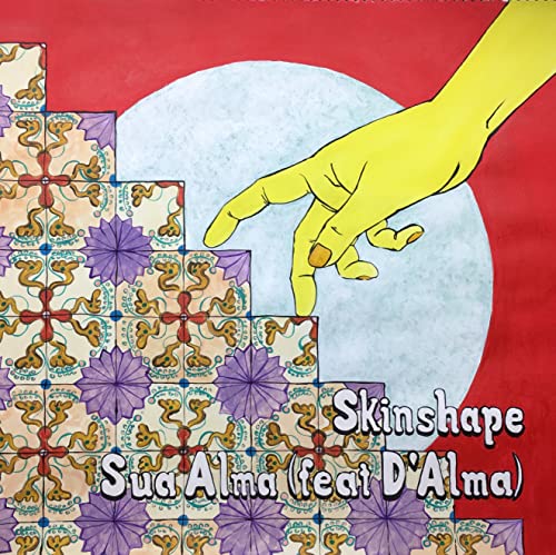 SKINSHAPE - SUA ALMA (FT DÈALMA) / SUA ALMA REMIX BY MANNY - Vinyl R image 1