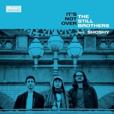 STILL BROTHERS - ITÈS NOT OVER/CRAZY - Vinyl Record VL image 1