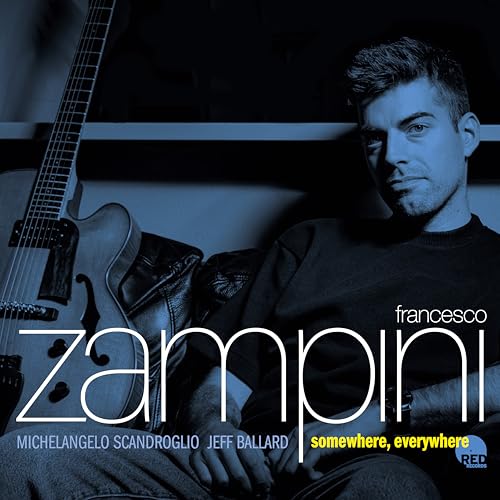 Francesco Zampini - Somewhere, Everywhere - cd