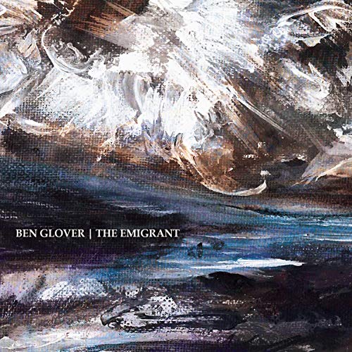 Ben Glover - Emigrant - CD image 1